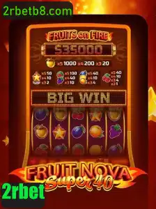 Explorando o Mundo de FruitNovaSuper40 no 2rbet: Regras e Estratégias