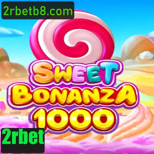 Descubra o Fascinante Mundo de SweetBonanza1000: Diversão e Emoção em Cada Jogada com 2rbet